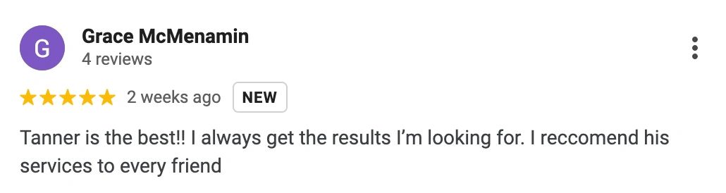 Positive 5-star review praising Tanner's services.